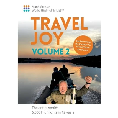 Travel Joy Volume 2: Implementing the Concept for Global Travel Excellence
