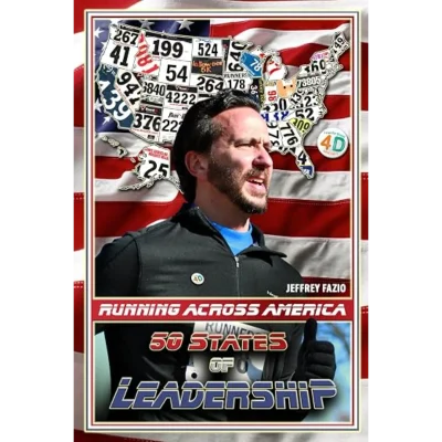 Running Across America: 50 States of Leadership